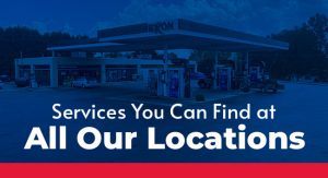 Services You Can Find at All Our Locations